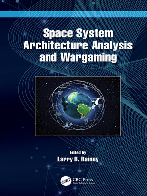 cover image of Space System Architecture Analysis and Wargaming